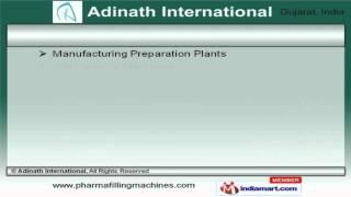 Pharmaceutical Machinery by Adinath International, Ahmedabad