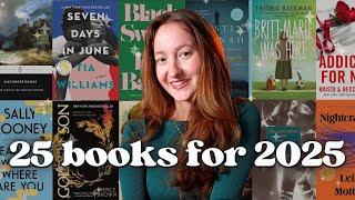 the 25 books I want to read in 2025!  2025 TBR