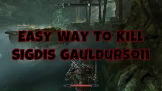 Easy Way to Defeat Sigdis Gauldurson