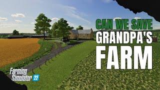 Intro To A New Series!! | Saving Grandpa's Farm! | Farming Simulator