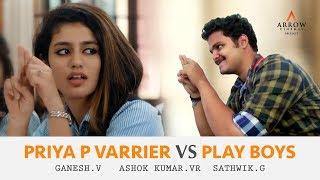 PRIYA P VARRIER vs  PLAY BOYS II FUNNY SPOOF II ARROW CINEMAS II