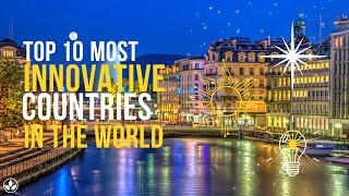 Top 10 Most Innovative Countries in the World