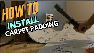 How To Install Carpet Padding On Wood Subfloor