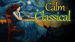 Calm Classical | Bach, Beethoven, Chopin, Debussy, Liszt, Mendelssohn, Mozart, Satie, Schumann