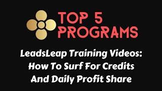 Leadsleap Training Videos: #2 How To Earn Credits And ProfitShare