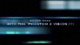 The Phantom 2 Vision (+) Adventures