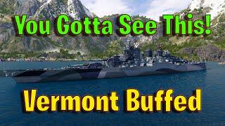 They Buffed Vermont and I Completely Destroyed an Entire Flank in World of Warships Legends!