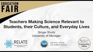 Teachers Making Science Relevant to Students, their Culture, and Everyday Lives