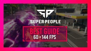 BEST Optimization Guide | Max FPS | Super People | Best Settings