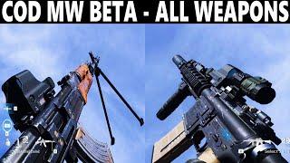 COD MODERN WARFARE  - ALL WEAPONS [ MW BETA]