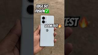 MOTO EDGE 50 FUSIONCAMERA TEST#edge #moto #tech #camera