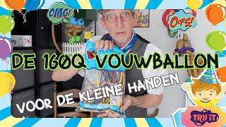 Ballonnen voor kleine handen - de 160Q vouwballon | de Haagse ballonnenboer (tips en tricks)