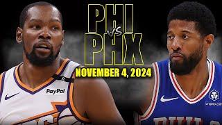 Phoenix Suns vs Philadelphia 76ers Full Game Highlights - November 4, 2024 | 2024-25 NBA Season