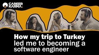 How my trip to Turkey led me to becoming a software engineer