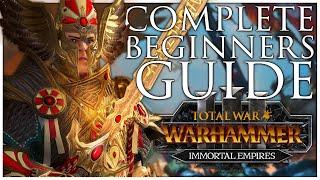 Complete Beginners Guide to Total War Warhammer 3