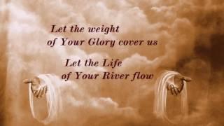 708 Let the Weight of Your Glory Fall/For Your Name is Holy {Paul Wilbur}