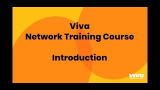 Introduction to Viva Network Training Course