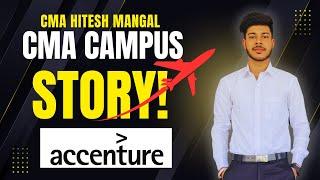 CMA Campus Story | CMA Fresher Job in Campus | CMA Placement  | CMA Hitesh Mangal Story