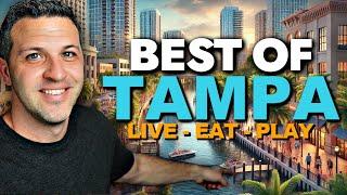 Living in Tampa Florida: Where To LIVE EAT & PLAY [2024]