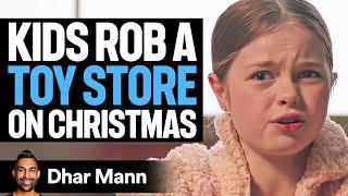 KIDS ROB TOY STORE On CHRISTMAS Ft. Salish Matter | Dhar Mann