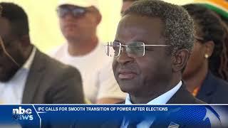 IPC calls for smooth transition of power after elections - nbc