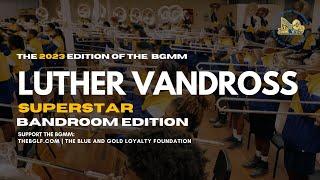 NCAT - Luther Vandross, Superstar| Bandroom Edition 2023