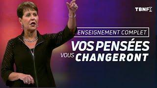 Joyce Meyer : Vos pensées ont le pouvoir de vous changer | ENSEIGNEMENT COMPLET | tbnfr