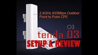 tenda o3 5km how to setup and review