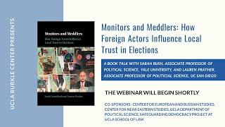 Monitors and Meddlers: How Foreign Actors Influence Local Trust in Elections