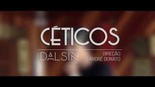 Dalsin - Céticos (Prod. Mestre Xim)