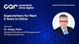 Interview with Dr. Holger Klein from ZF Friedrichshafen AG at Digital Chinese Car Symposium 2021