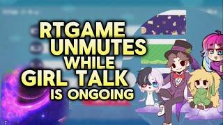 RTGame unmuted while girl talk was ongoing ft. Rin Penrose, Sophie, Shenpai