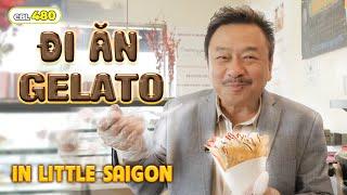 ĐI ĂN GELATO (ICE CREAM) ở Little Saigon, California | MC Việt Thảo | CBL 480