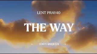 Lent Pray40: The Way | Official Trailer | Pray Every Day this Lent on Hallow, the #1 Prayer App