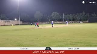 Live Cricket Match | Cric Hunk vs Vamos Eleven | 12-May-23 08:32 PM 20 overs | RCC Friendly Games (L