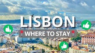 Top 5 Best Areas To Stay In Lisbon, Portugal 