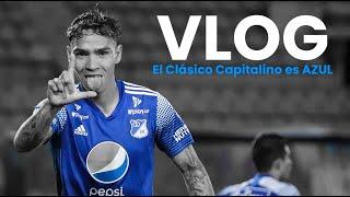 VLOG | ¡El Clásico Capitalino es AZUL!