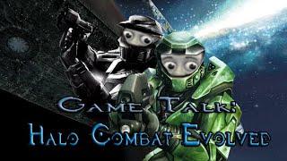 Game Talk: Halo Combat Evolved (FULL EP)