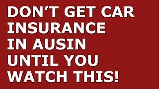 Affordable Car Insurance in Austin TX | Plus, ‘Trick’ to Lower Your Car Insurance