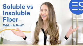 Soluble vs Insoluble Fiber - Which is Best? (Plus 7 Best Fiber Foods & Supplements)