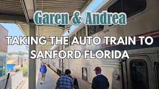 Garen & Andrea Take the Amtrak Auto Train From Lorton to Sanford - It's a VLOG!