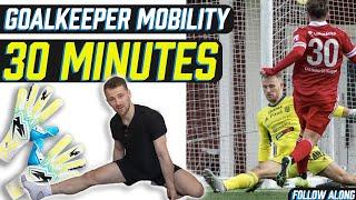 Goalkeeper's Full Mobility & Stretching Routine | 30 Minute Follow Along