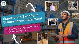 Experience excellent eCommerce Fulfillment, Warehousing, and Logistics Solutions Warehousing Express