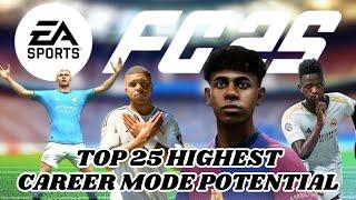 BEST CAREER MODE PLAYERS IN FC25 | HIGHEST POTENTIAL IN THE GAME | EA FC25 CAREER MODE