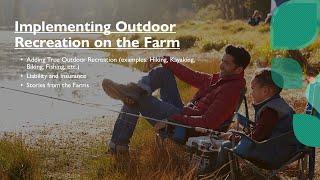 Implementing Outdoor Recreation on the Farm