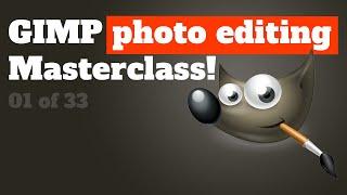 GIMP Photo Editing Masterclass | Edit your first photo in GIMP!