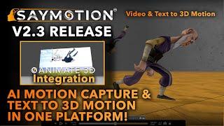 SayMotion V2.3: Video Motion Capture Integration | Video & Text to 3D Animation