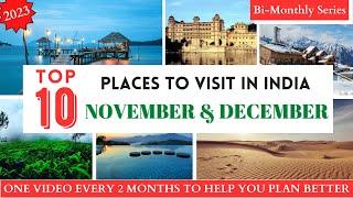 TOP 10 Places To Visit In NOVEMBER & DECEMBER In India 2023 | WHERE TO VISIT | Winter Destinations