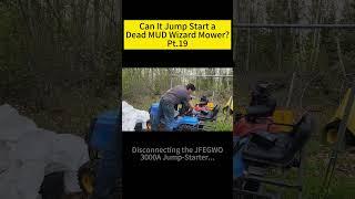 Can It Jump Start a Completely Dead MUD Wizard Mower?Pt19! Expert verified!