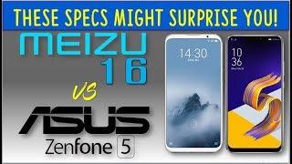 Meizu16 vs Asus Zenfone 5 - Full Comparison